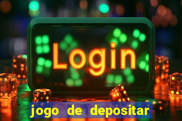 jogo de depositar 5 reais